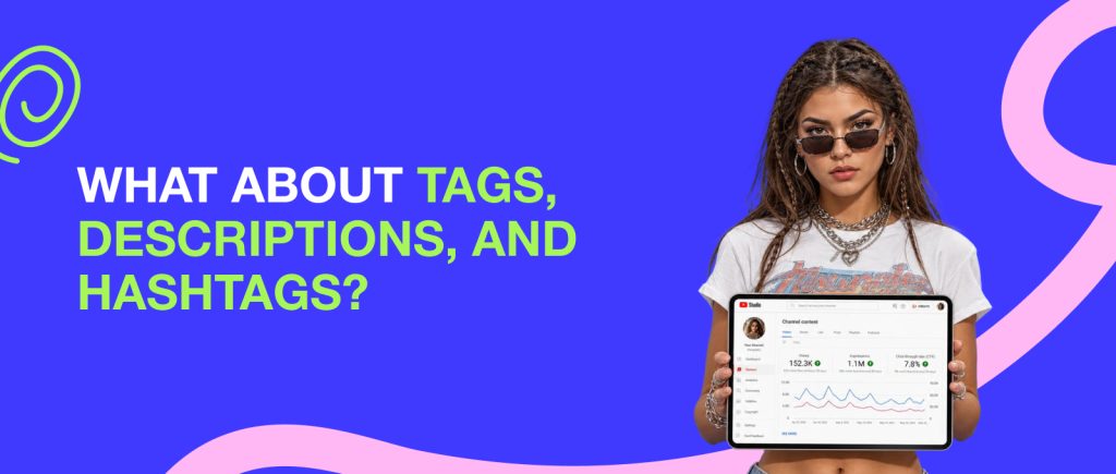 What About Tags, Descriptions, and Hashtags?