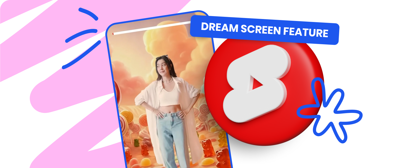 Dream Screen