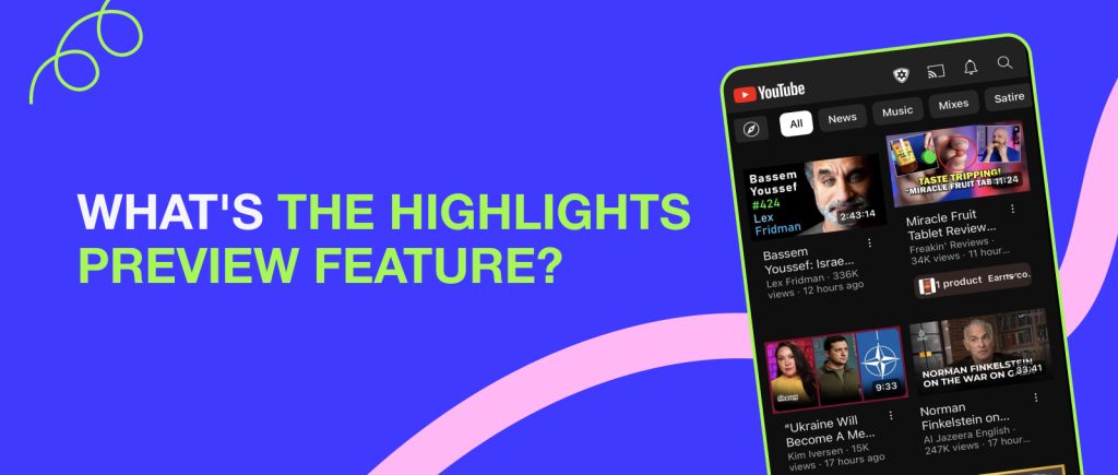 What's the Highlights Preview Feature?