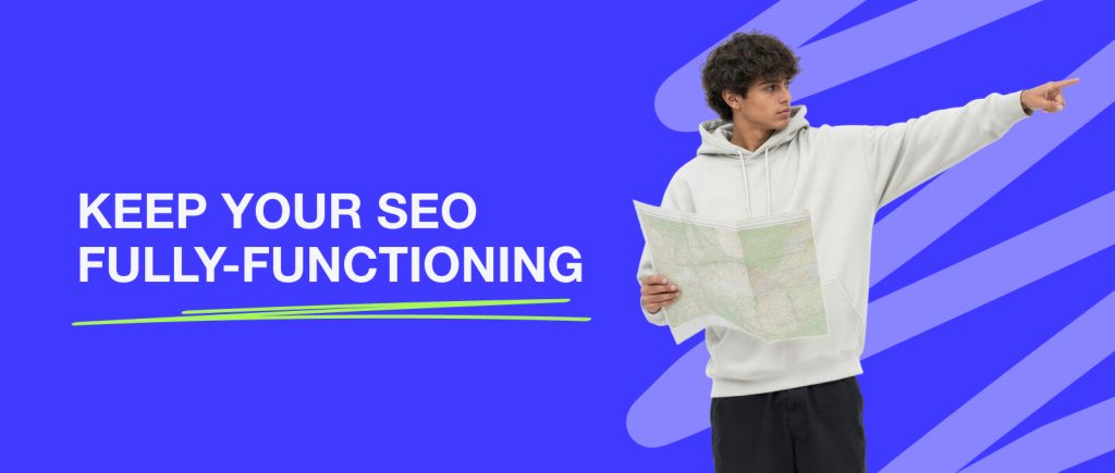 Keep Your SEO Fully-Functioning