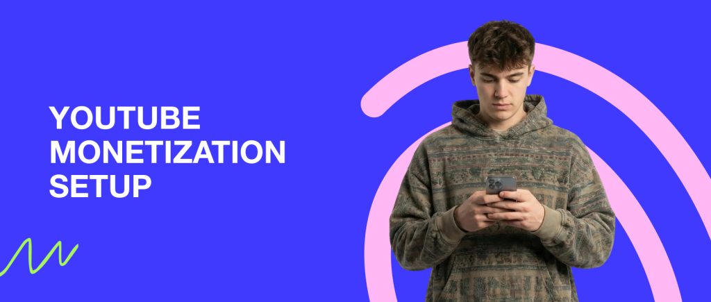 YouTube Monetization Setup