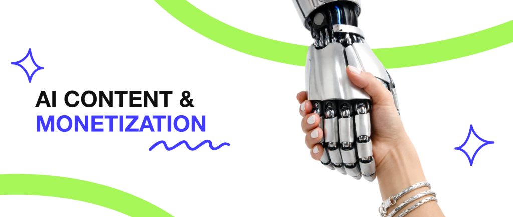 AI content + monetization