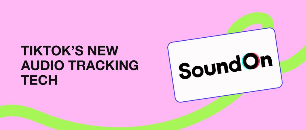 TikTok’s New Audio Tracking Tech